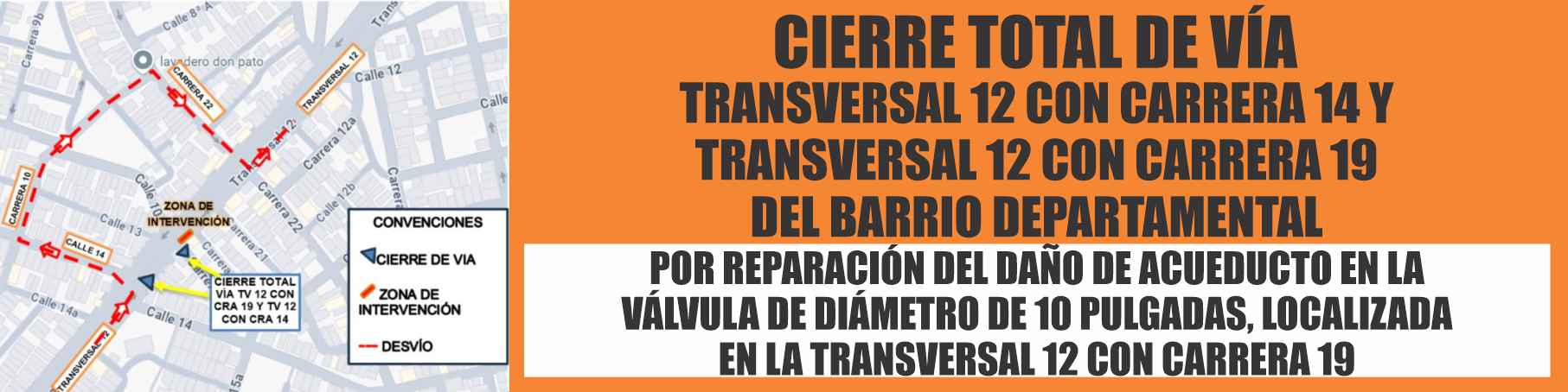 CENTROAGUAS cerrará vía por reparación de válvula en la Transversal 12 con carrera 19 