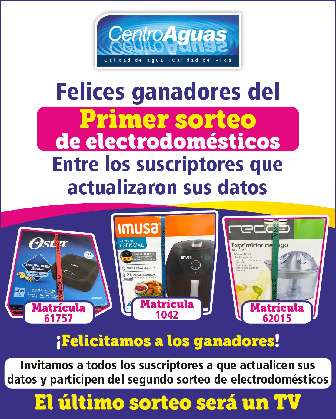 Ganadores primer sorteo  de electrodomésticos 