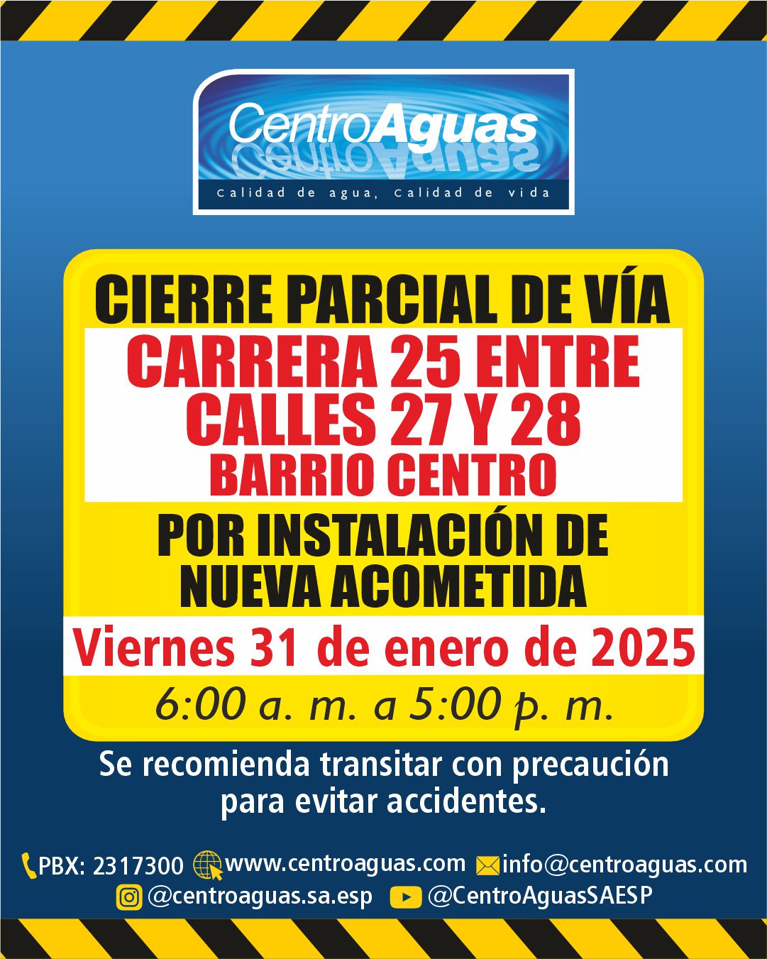 Cierre parcial de vía carrera 25 calles 27 y 28
