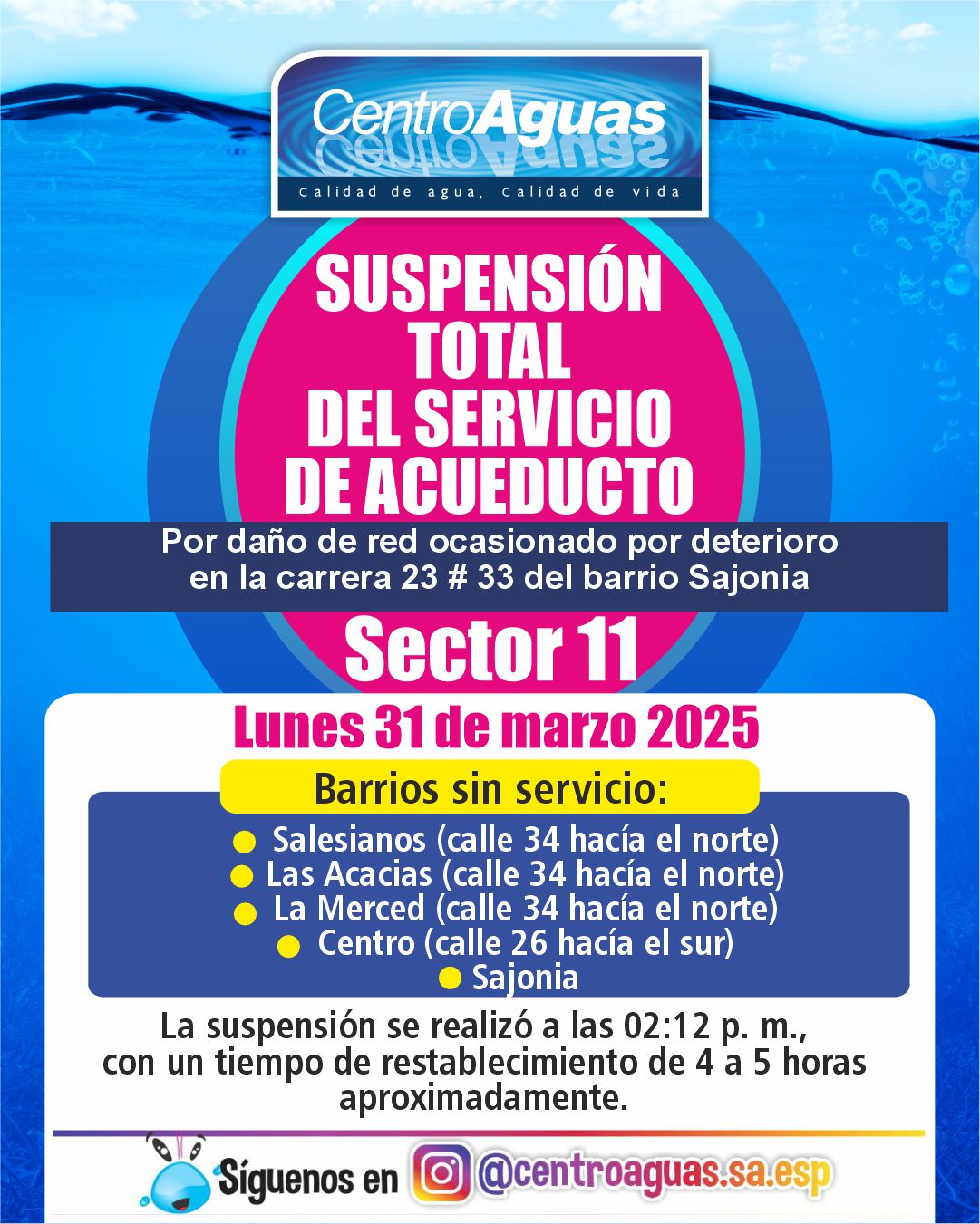 Suspensión total del servicio de acueducto del sector 11